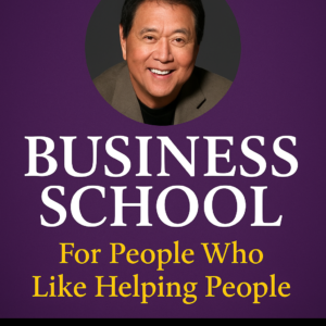 business school book robert kiyosaki